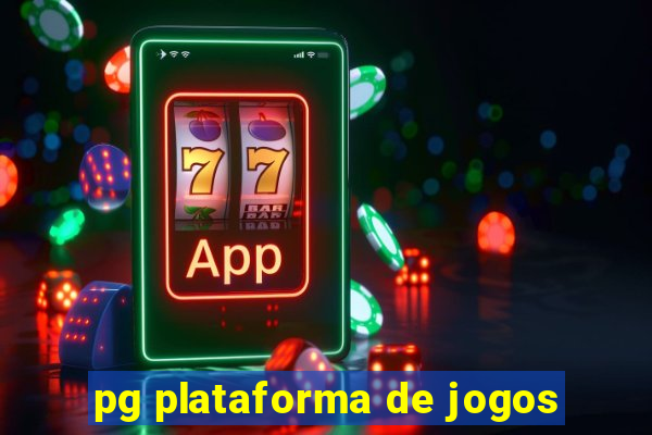 pg plataforma de jogos